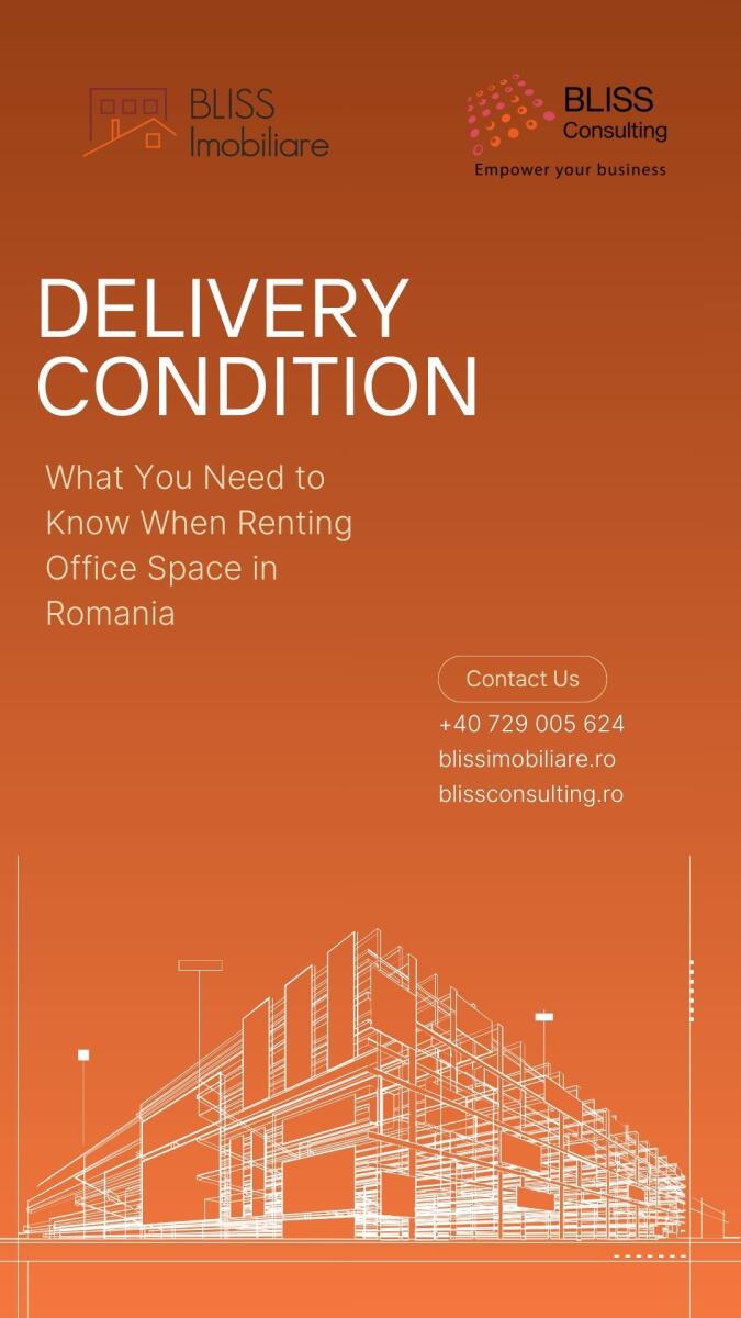 Delivery Condition: What You Need to Know When Renting Office Space in Romania