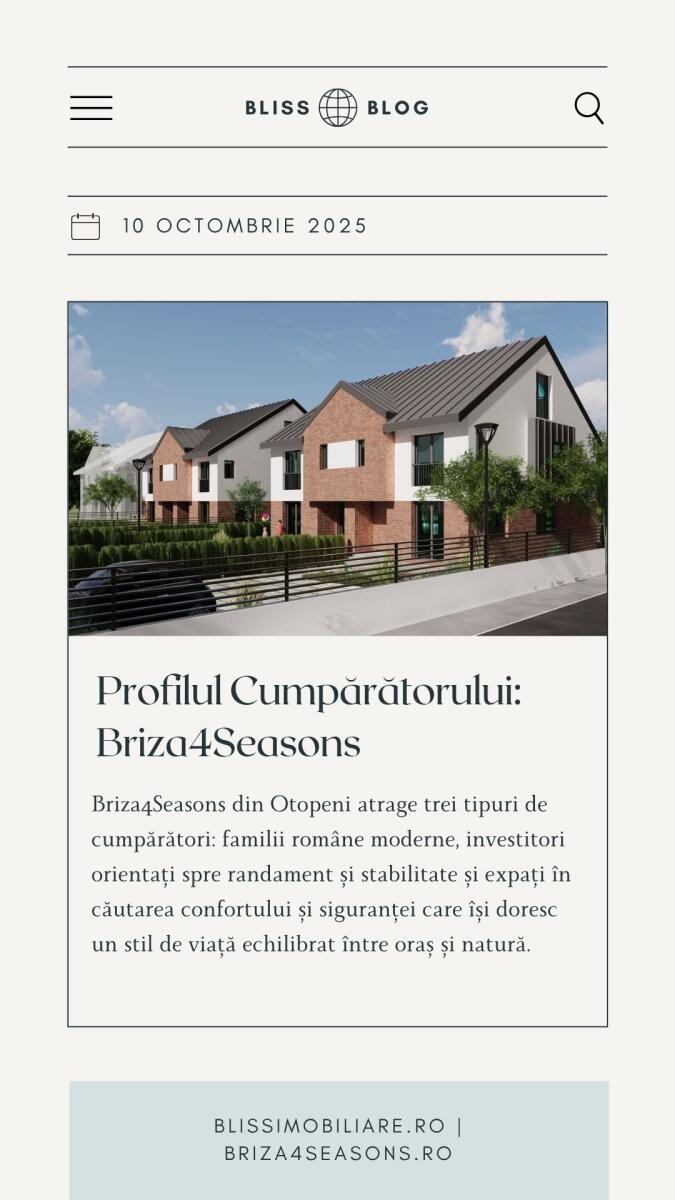 Profilul cumpărătorului Briza4Seasons: familii moderne, investitori și expați