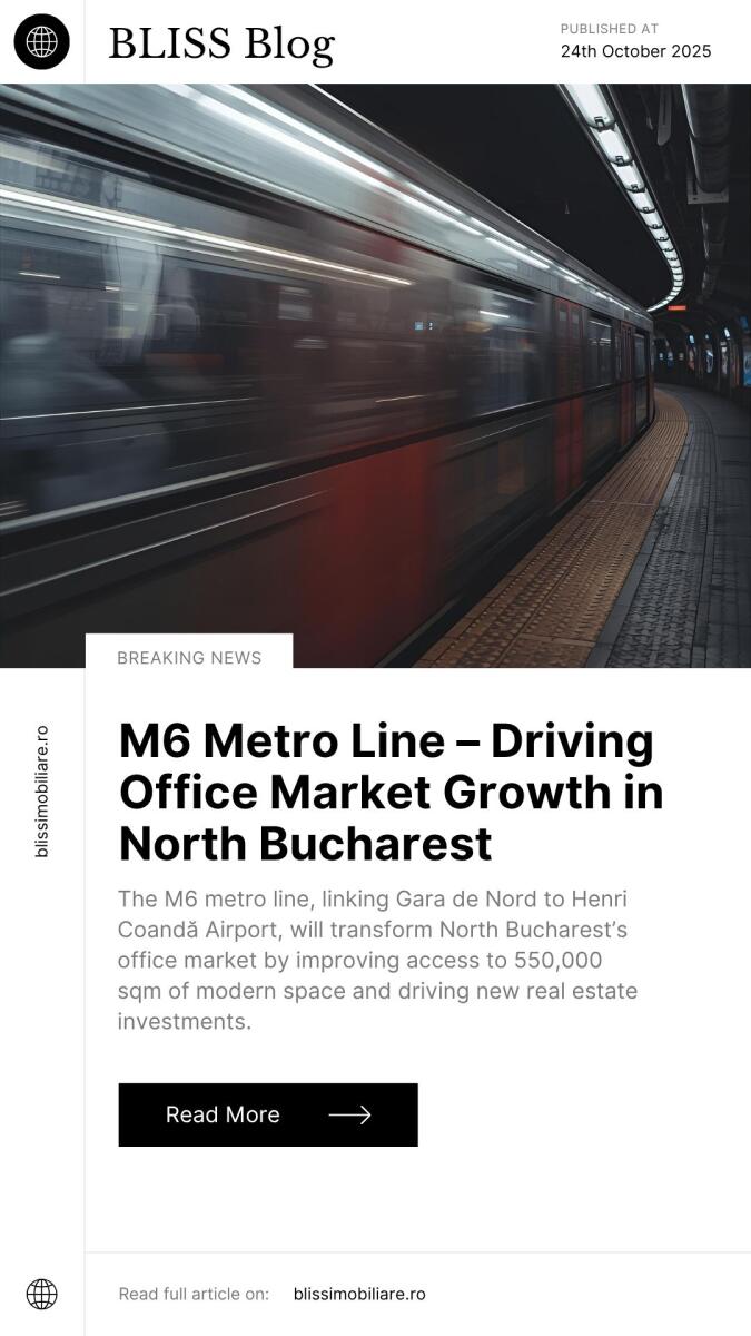 M6 Metro Line – Driving Office Market Growth in North Bucharest