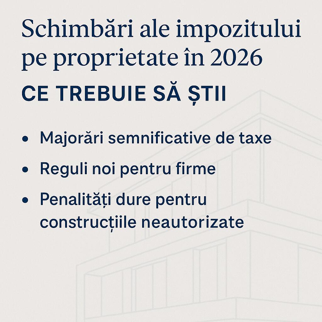 Schimbările majore ale impozitului pe proprietate în 2026 – Explicate de BLISS Imobiliare